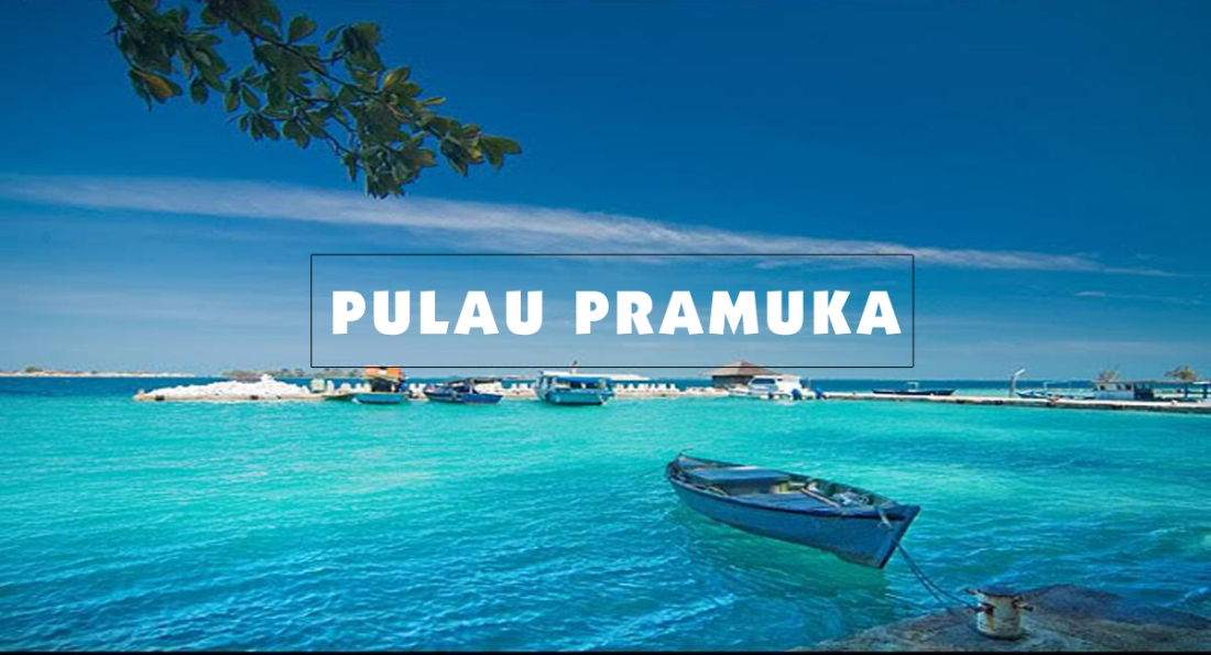 Jalan-Jalan ke Pulau Pramuka - Kepulauan Seribu